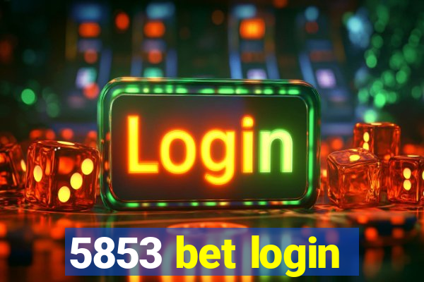 5853 bet login